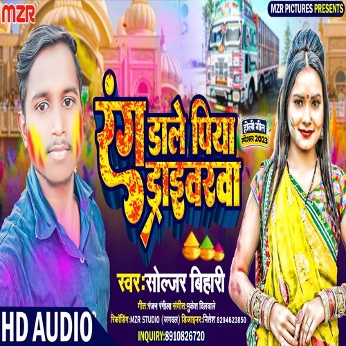 Rang Daale Piya Driverwa