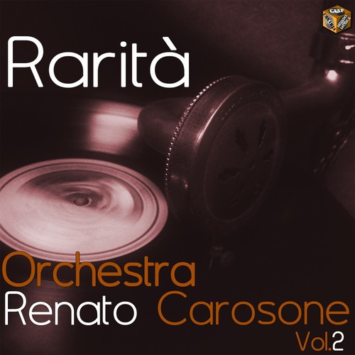 Rarità: Orchestra Renato Carosone, Vol. 2