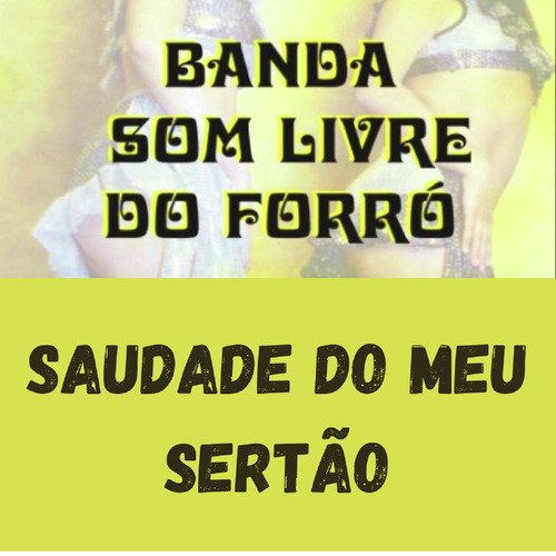 Saudade do Meu Sertão