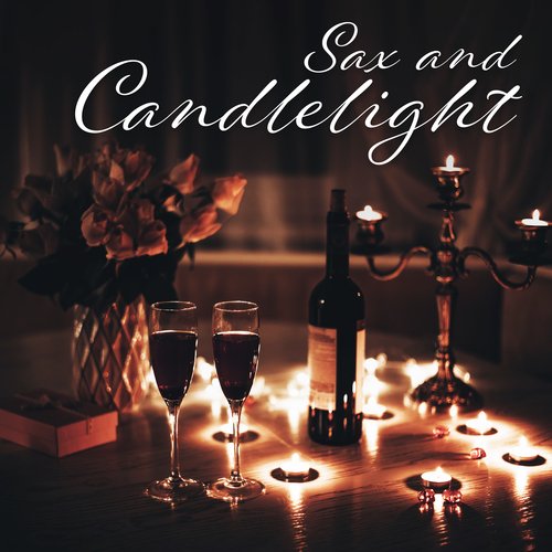 Sax and Candlelight: Get Your Mojo Back