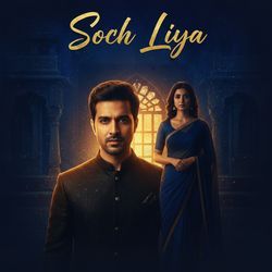 Soch Liya