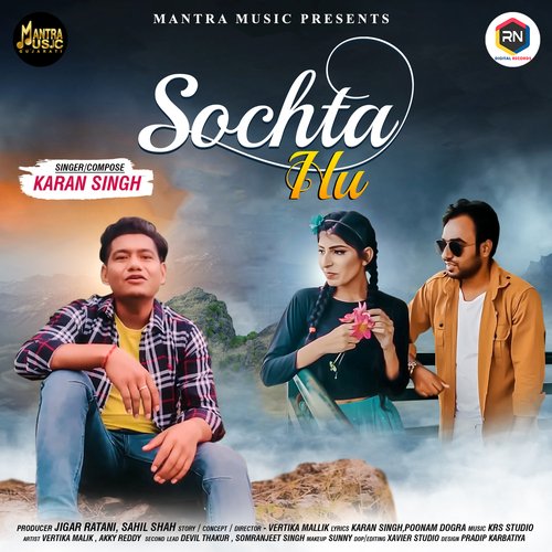 Sochta Hu (Feat. Vertika Malik &amp; Akky Readdy)