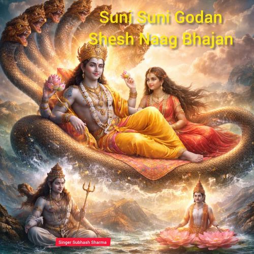 Suni Suni Godan Shesh Naag Bhajan