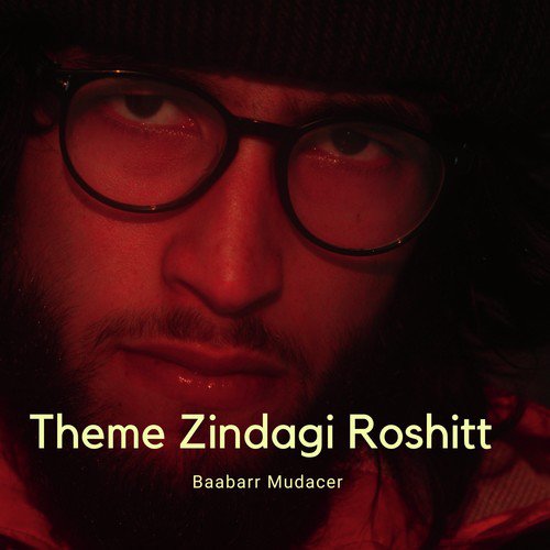 Theme Zindagi Roshitt_poster_image