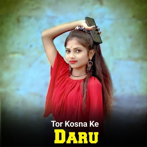 Tor Kosna Ke Daru