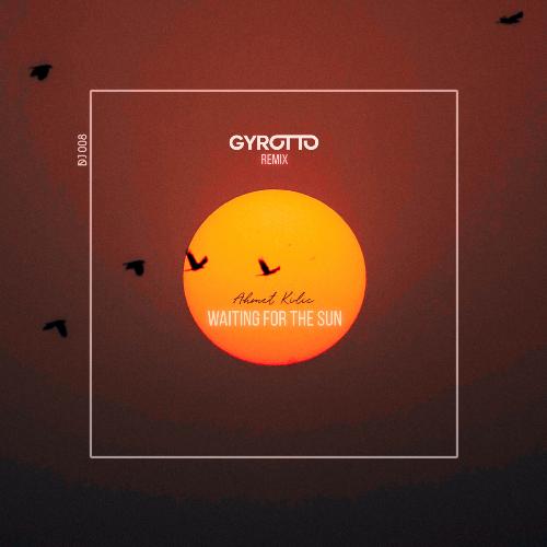 Waiting For The Sun (Gyrotto Remix)_poster_image