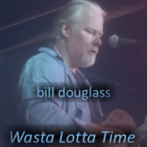 Wasta Lotta Time