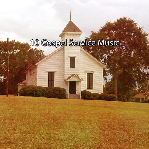 10 Gospel Service Music