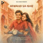 Afwaho sa Ishq
