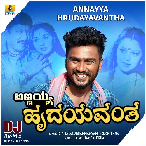Annayya Hrudayavantha (DJ Remix)
