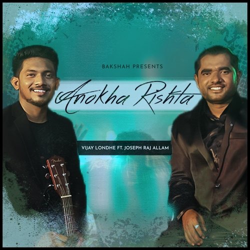 Anokha Rishta (feat. Joseph Raj Allam)_poster_image