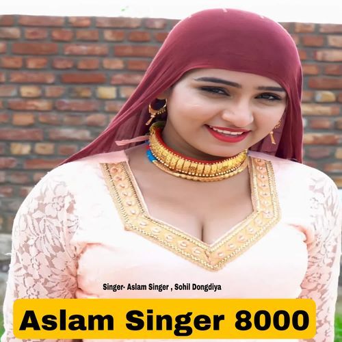 Aslam Singer 8000