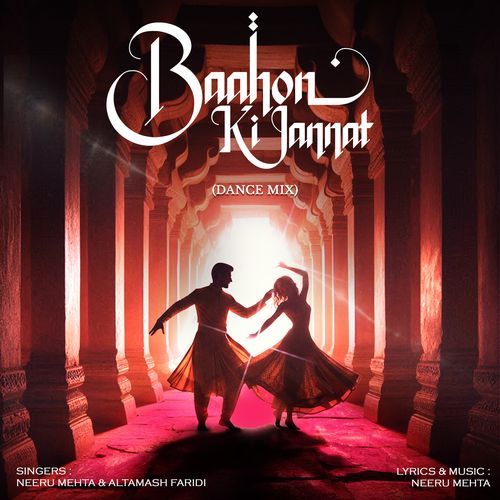 Baahon Ki Jannat (Dance Mix)