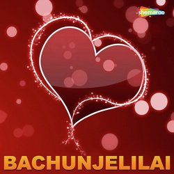 Bachunjelilai-Al9YYw5VWwQ