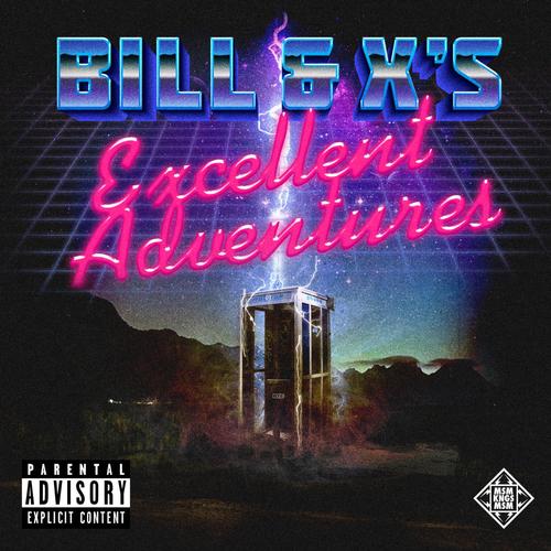 Bill &amp; X&#039;s Excellent Adventures_poster_image