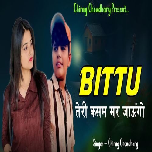 Bittu Teri Kasam Mar Jaaugo