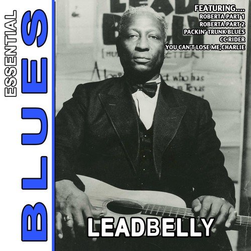Match Box Blues Lyrics - Leadbelly - Only on JioSaavn