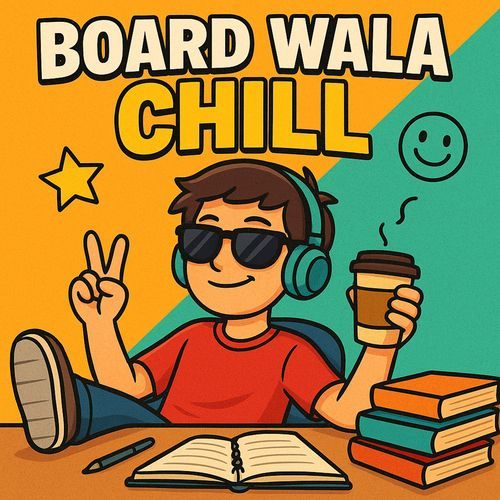 Board Wala Chill
