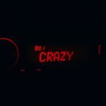 Crazy (DnB)