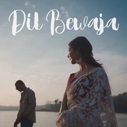 Dil Bewaja-Jx8DWzxHRAQ