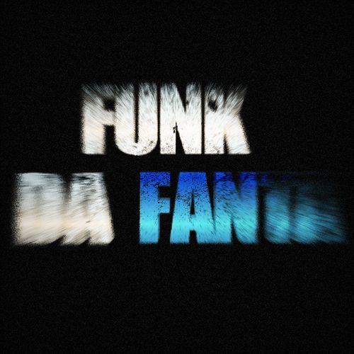 FUNK DA FANTA