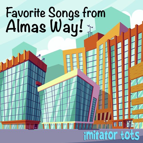 Favorite Songs from Alma's Way!_poster_image