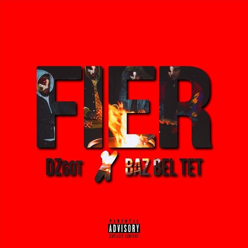 Fier (feat. DZgot)