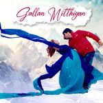 Gallan Mitthiyan