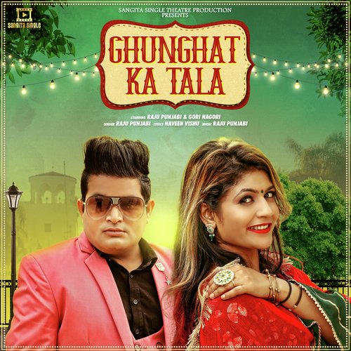 Ghunghat Ka Tala - Single