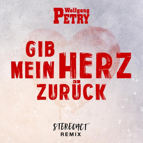 Gib mein Herz zurück (Stereoact Remix)_poster_image