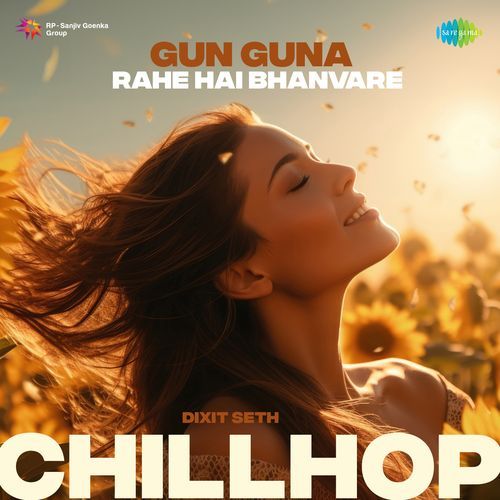 Gun Guna Rahe Hai Bhanvare - Chillhop