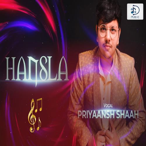 Hansla - Music.Priyaansh