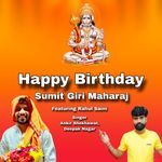 Happy Birthday Sumit Giri Maharaj
