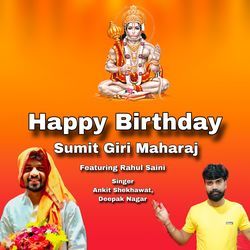 Happy Birthday Sumit Giri Maharaj-IRwzVTp,Y3Q