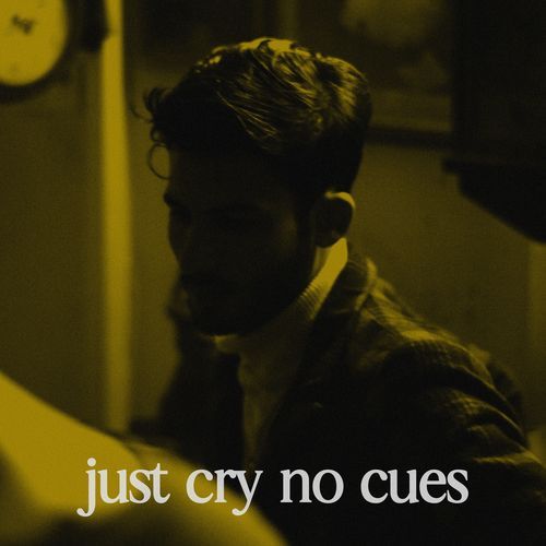 Just Cry No Cues cover art