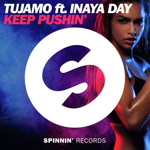 Keep Pushin' (feat. Inaya Day)