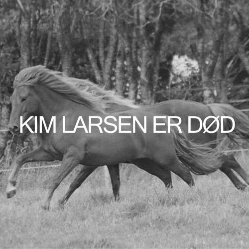 Kim Larsen er død cover art