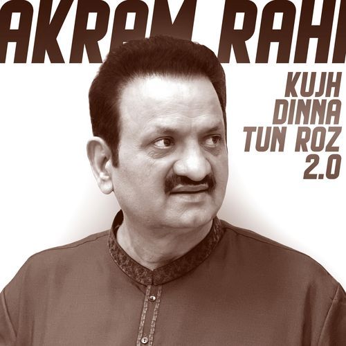 Kujh Dinna Tun Roz 2.0