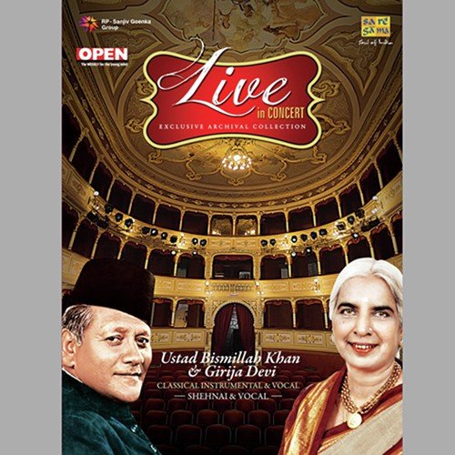 Live In Concert - Ustad Bismillah Khan And Girija Devi - Vol. 2