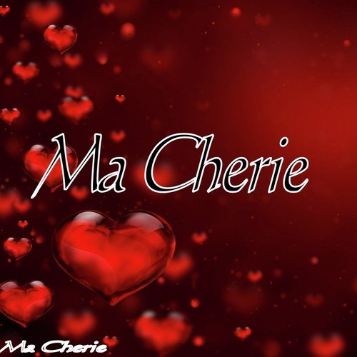 Ma Cherie