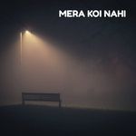 Mera Koi Nahi