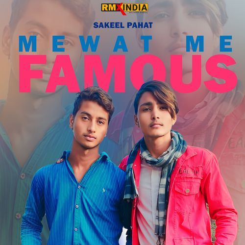 Mewat Me Famous