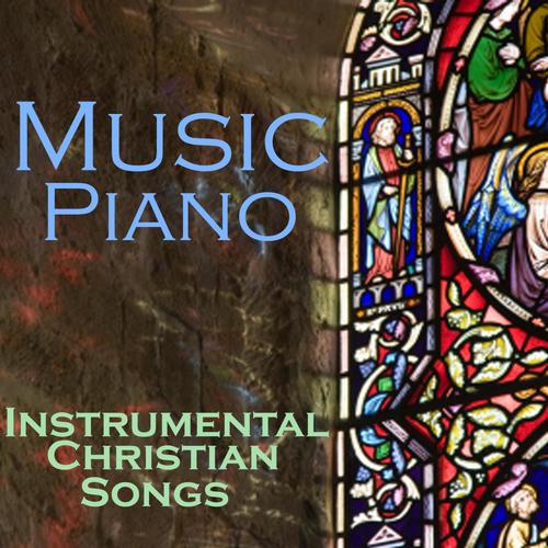 Music Piano - Instrumental Christian Songs_poster_image