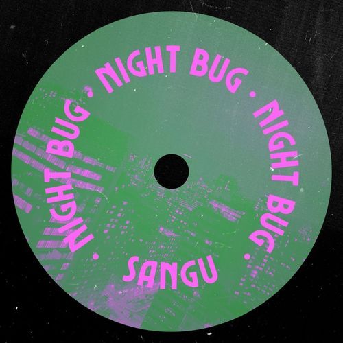 NIGHT BUG