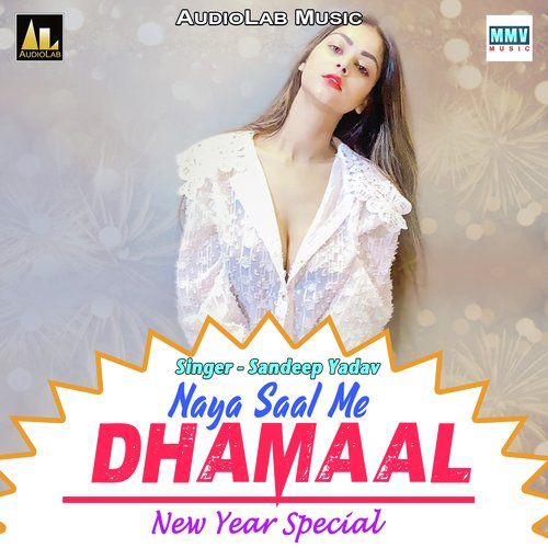 Naya Saal Me Dhamaal (New year Special)