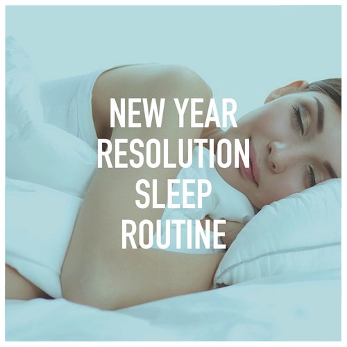 New Year Resolution Sleep Routine_poster_image