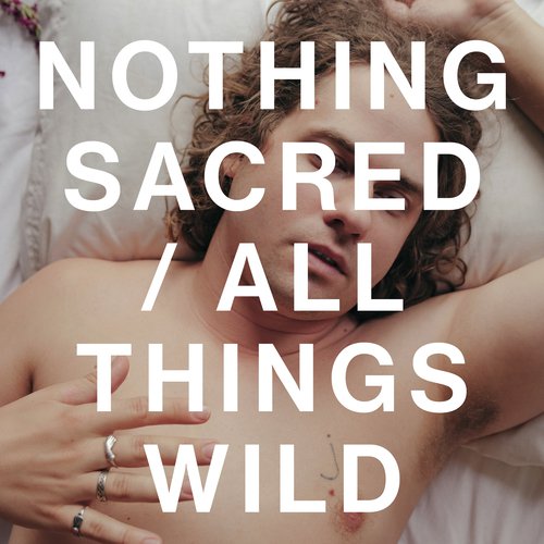 Nothing Sacred / All Things Wild_poster_image