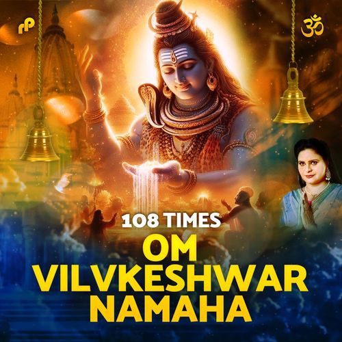 Om Vilvkeshwar Namaha - 108 Times