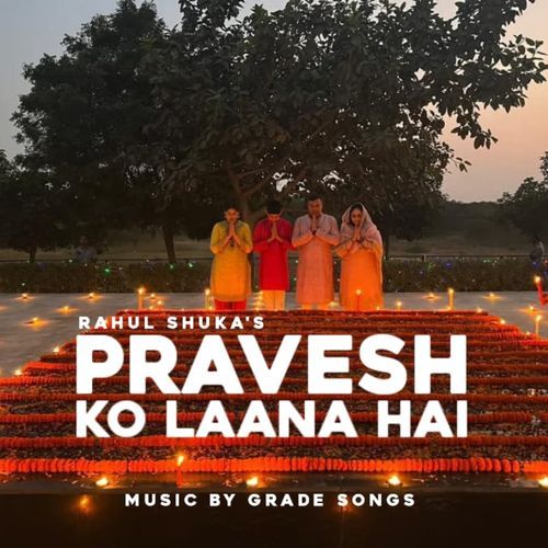 Pravesh Ko Laana Hai cover art