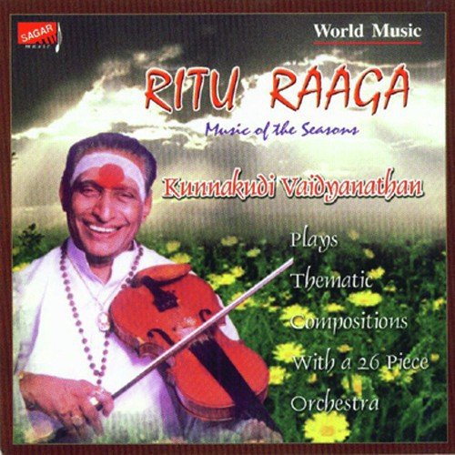 Ritu Raaga ( On Violin)